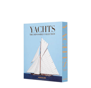 Yachts: The Impossible Collection