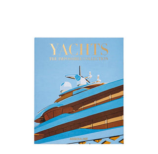 Yachts: The Impossible Collection